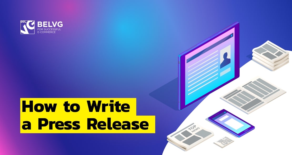 Why Do You Need Press Release & How to Write it