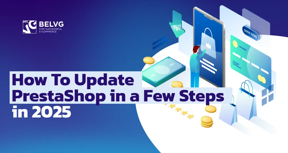 How To Update PrestaShop in a Few Steps in 2025