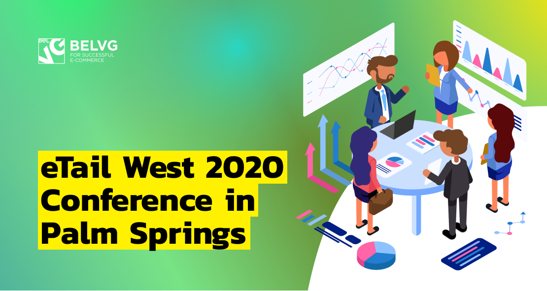 eTail West 2020 Conference in Palm Springs
