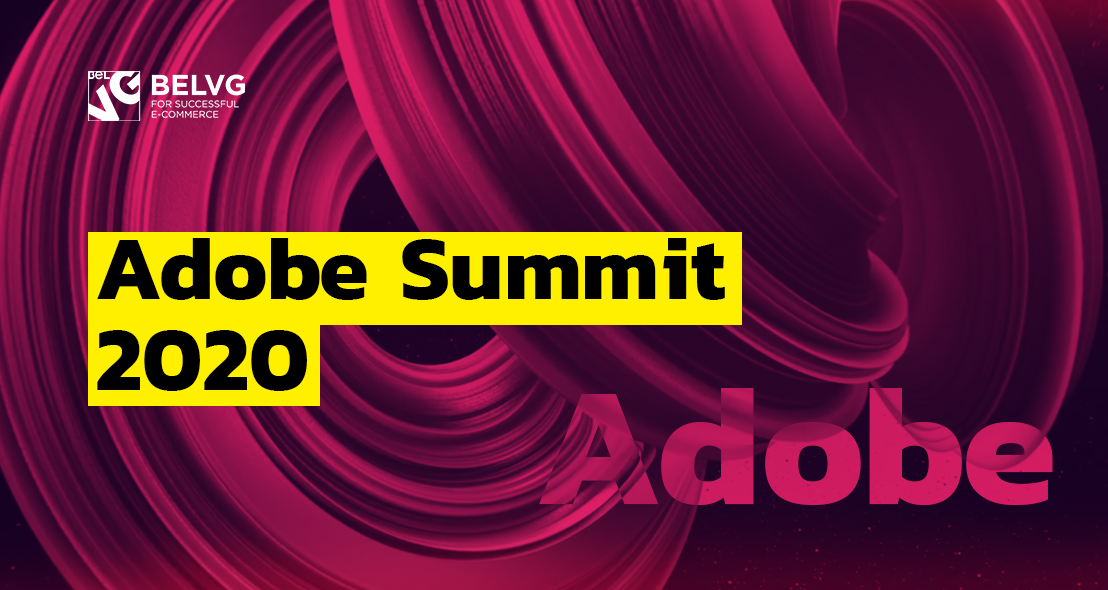 Adobe Developer Conference: Adobe Summit 2020