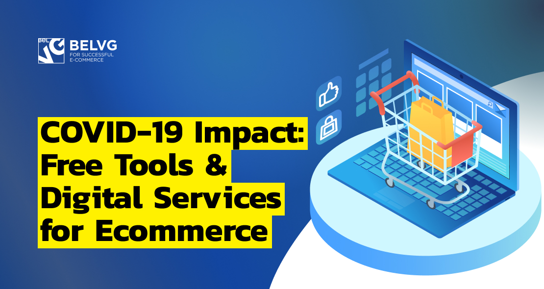 COVID-19 Impact: Free Tools & Digital Services for Ecommerce
