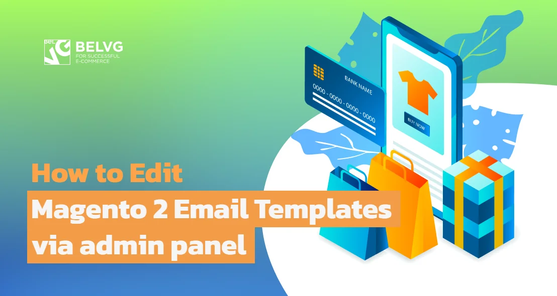 How to Edit Magento 2 Email Templates via Admin Panel