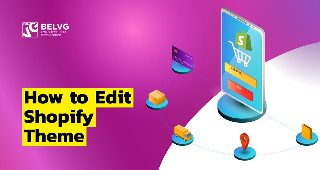 How to Edit Shopify Theme