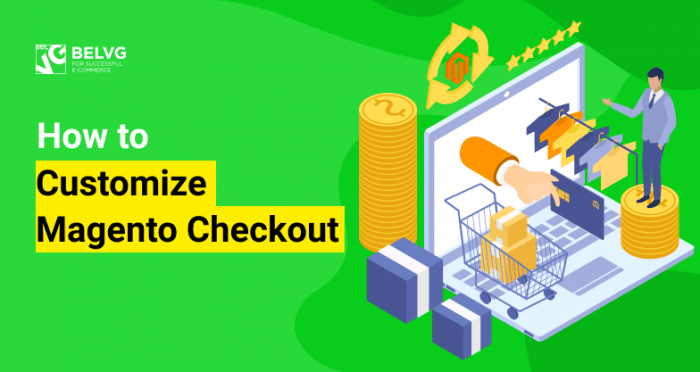Magento Checkout: Customization, A/B Testing, Optimization