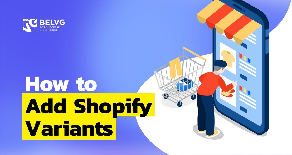 How to Add Shopify Variants