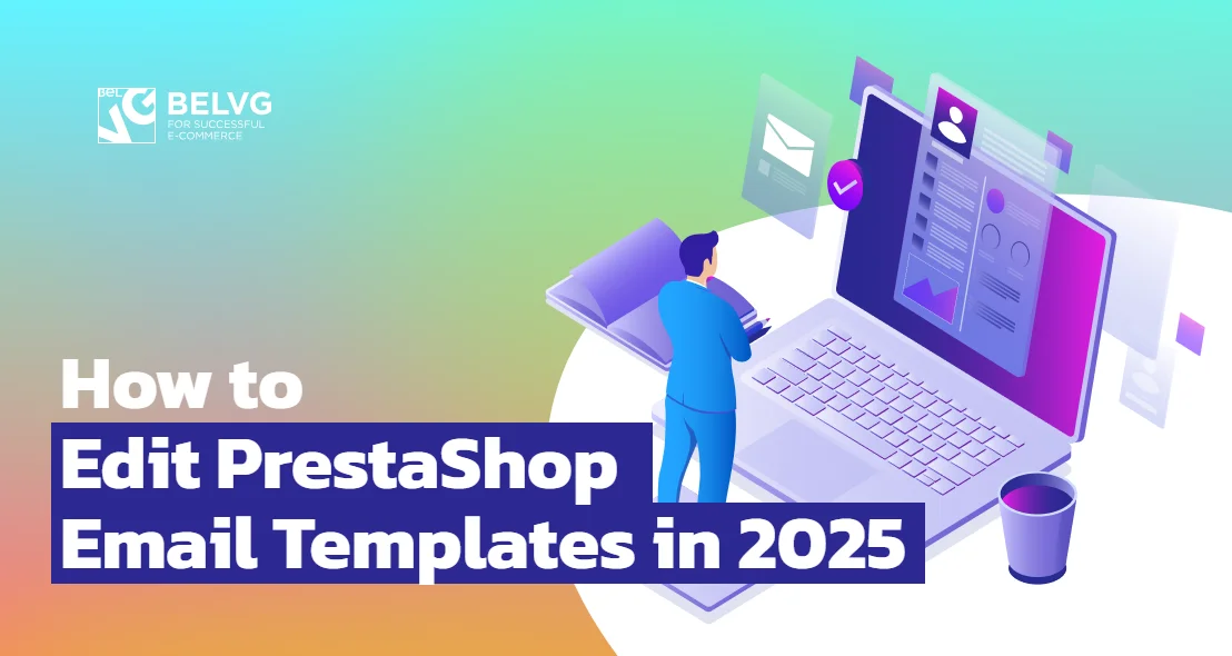 How to Edit PrestaShop Email Templates in 2025