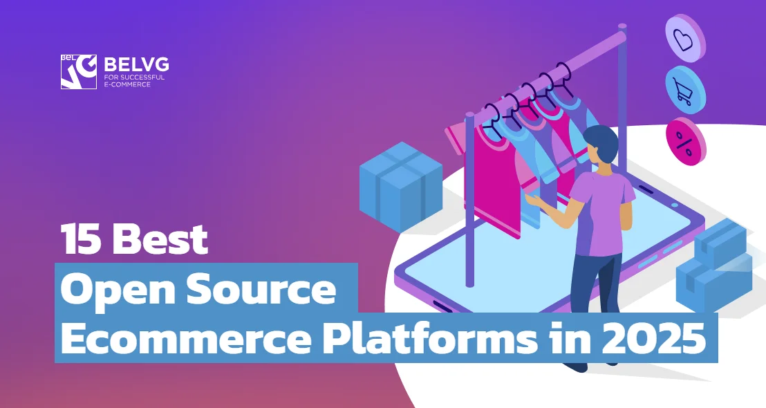 15 Best Open Source Ecommerce Platforms in 2025