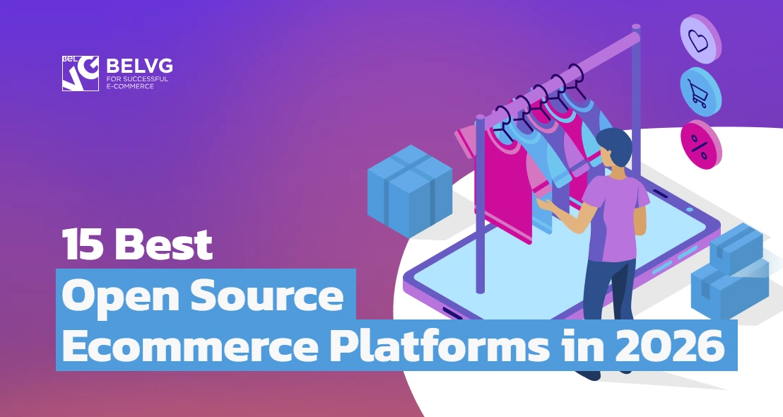 15 Best Open Source Ecommerce Platforms in 2026