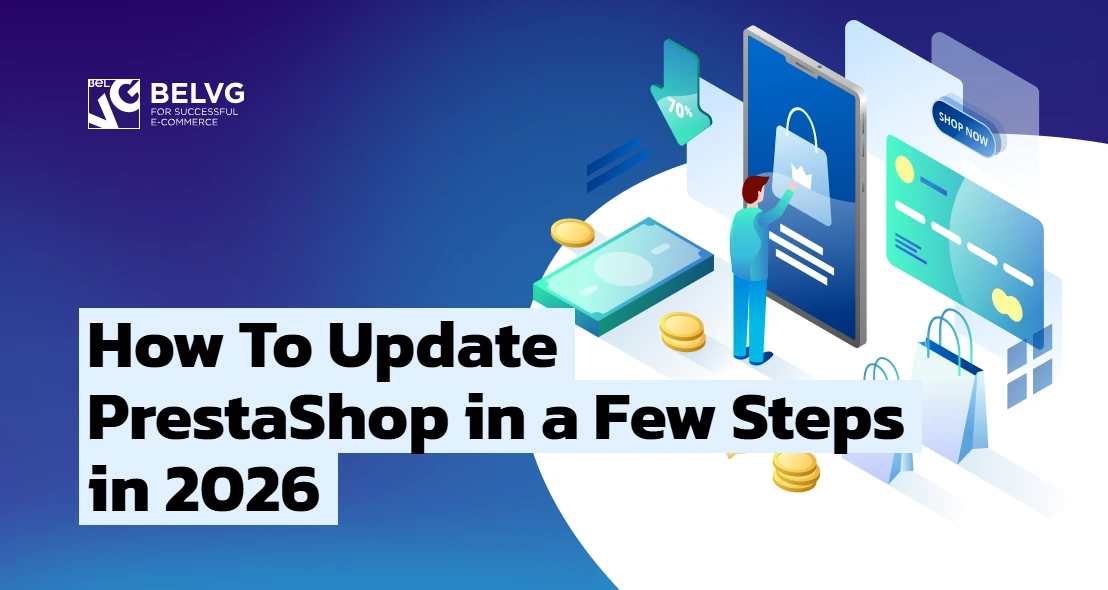 How To Update PrestaShop in a Few Steps in 2026