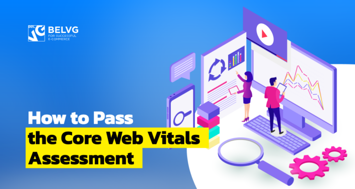 How to Pass Core Web Vitals Assessment