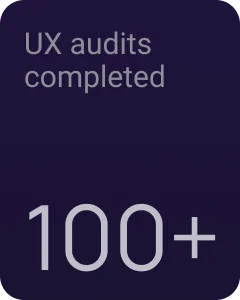 100+ audits completed to enhance user experience